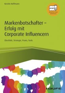 Buchtitel: Markenbotschafter – Erfolg mit Corporate Influencern