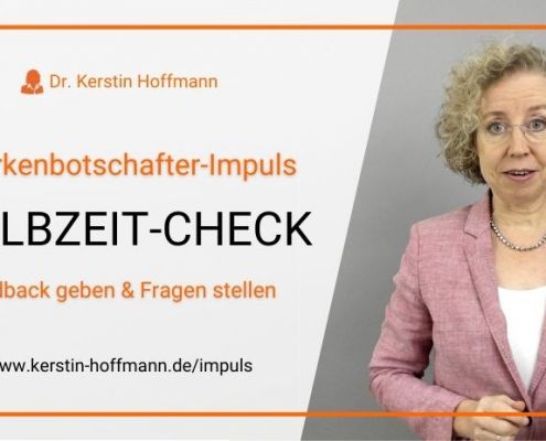 Markenbotschafter-Impuls Halbzeit-Check