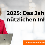 Das Jahr der nützlichen Inhalte