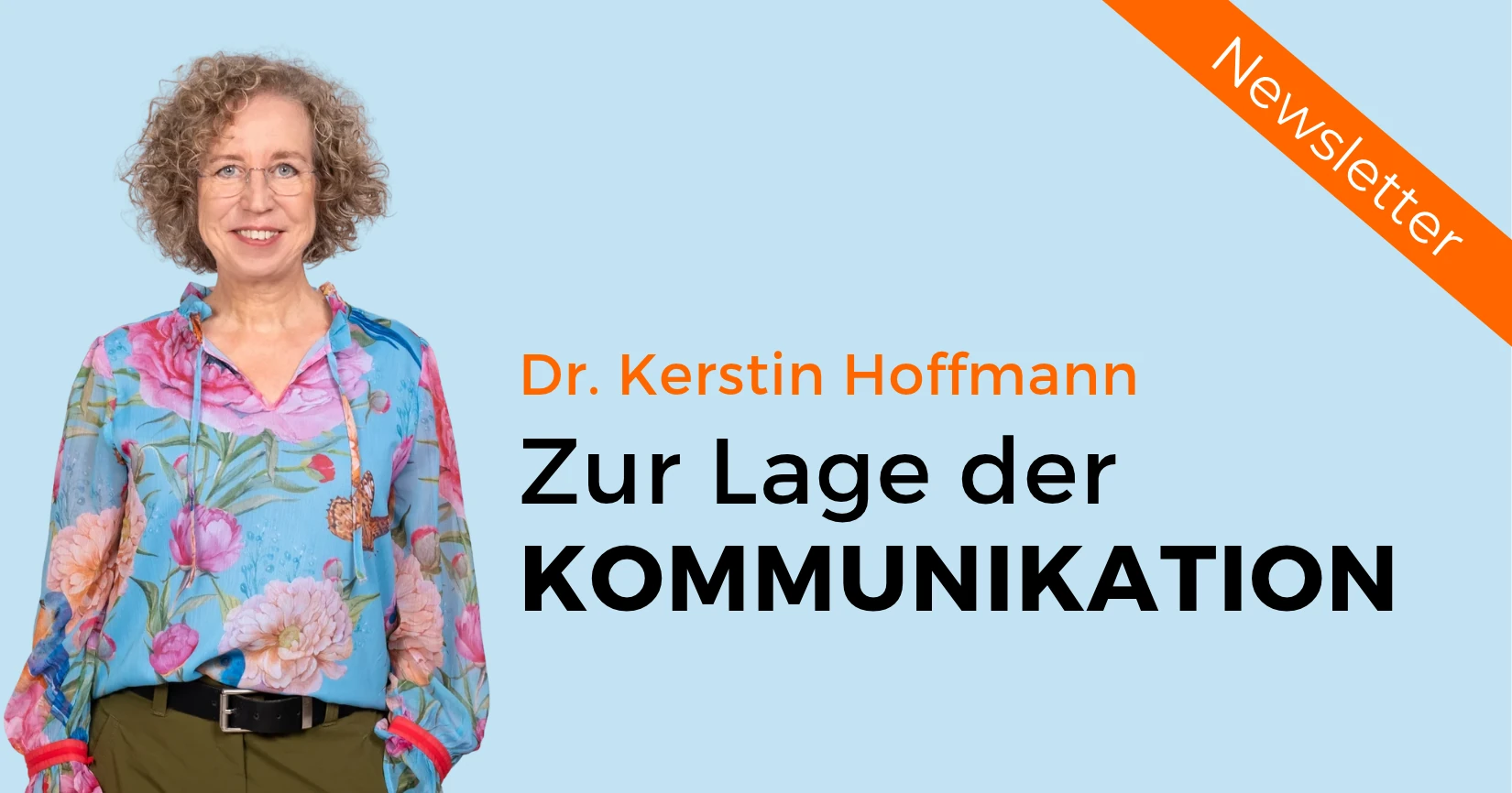 Zur Lage der Kommunikation