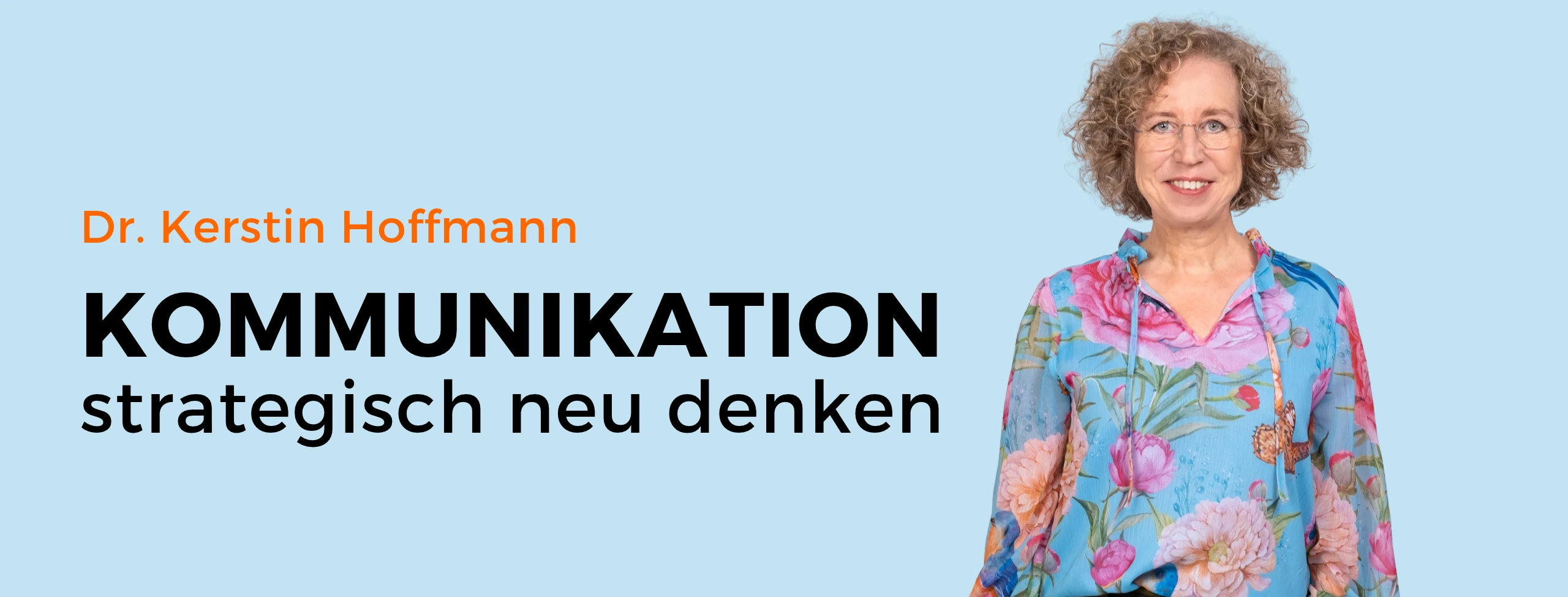 _Titelbanner-Website_neu Dr. Kerstin Hoffmann Kommunikations- und Strategieberatung